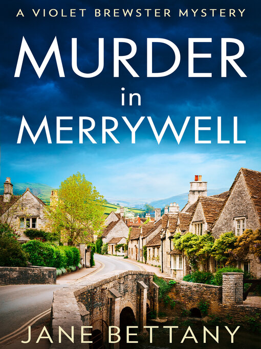 Title details for Murder in Merrywell by Jane Bettany - Available